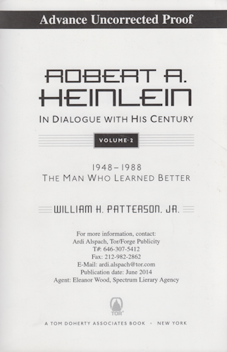 Robert A. Heinlein: In Dialogue with His Century: Volume 2. 2014