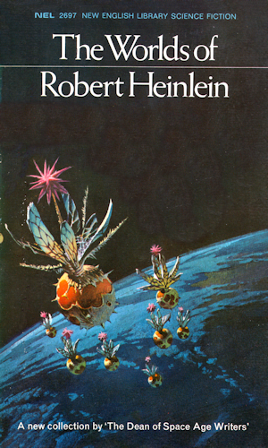 The Worlds of Robert A. Heinlein. 1966