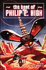 The Best of Philip E. High. 2002. Paperback.