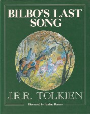 Bilbo�s Last Song. 1990. Hardback in dust jacket.