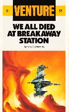 We All Died At Breakaway Station. 1985. Paperback