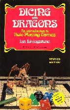 Dicing with Dragons. 1985. Trade paperback