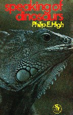 Speaking of Dinosaurs. 1974. Hardback in dust jacket.