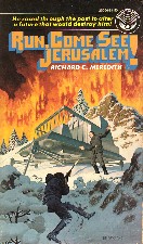 Run, Come See Jerusalem! 1976. Paperback.