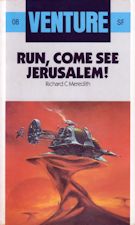 Run, Come See Jerusalem! 1985. Paperback.