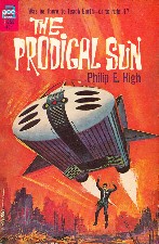 The Prodigal Sun. 1964. Paperback.
