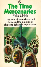 The Time Mercenaries. 1972. Paperback.