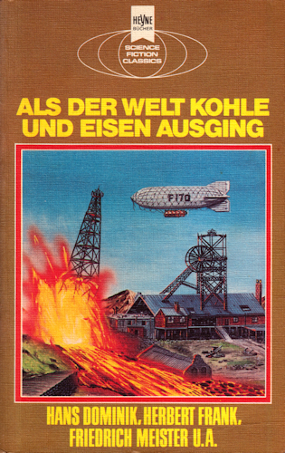 Als der Welt Kohle und Eisen ausging. 1980