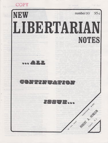 New Libertarian Notes Interviews RAH – Part 3. 1974