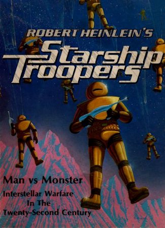 Robert Heinlein's Starship Troopers