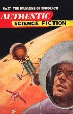 Authentic Science Fiction. Issue No.77, February 1957