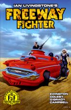 Freeway Fighter. 2017. Trade paperback / Comic book