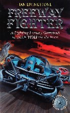 Freeway Fighter. 2005. Paperback