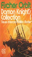 Damon Knight's Collection 1. 1972