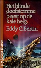 Het Blinde Doofstomme Beest op de Kale Berg. 1983