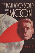 The Man Who Sold the Moon. 1950