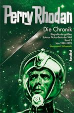 Perry Rhodan: Die Chronik: Band 3. 2013