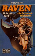 Raven die Schwertmeisterin. 1981