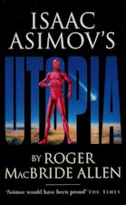 Isaac Asimov's Utopia. 1996