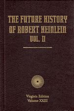 The Future History of Robert Heinlein: Volume II. 2010