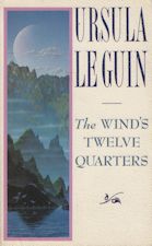 The Wind's Twelve Quarters. Paperback