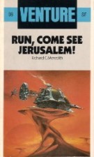 Run, Come See Jerusalem! 1985
